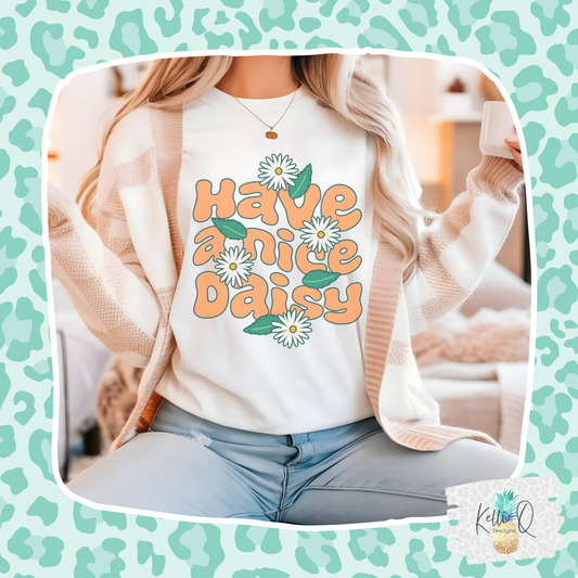 Have A Nice Daisy - Floral