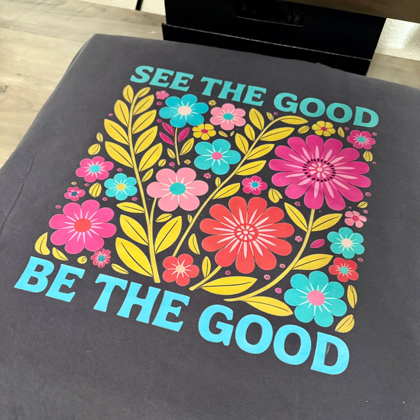 See The Good - Be The Good
