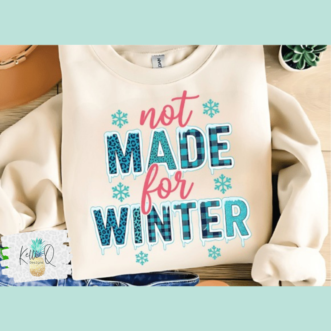 Not made for winter