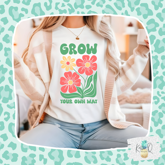 Grow Your Own Way - Floral