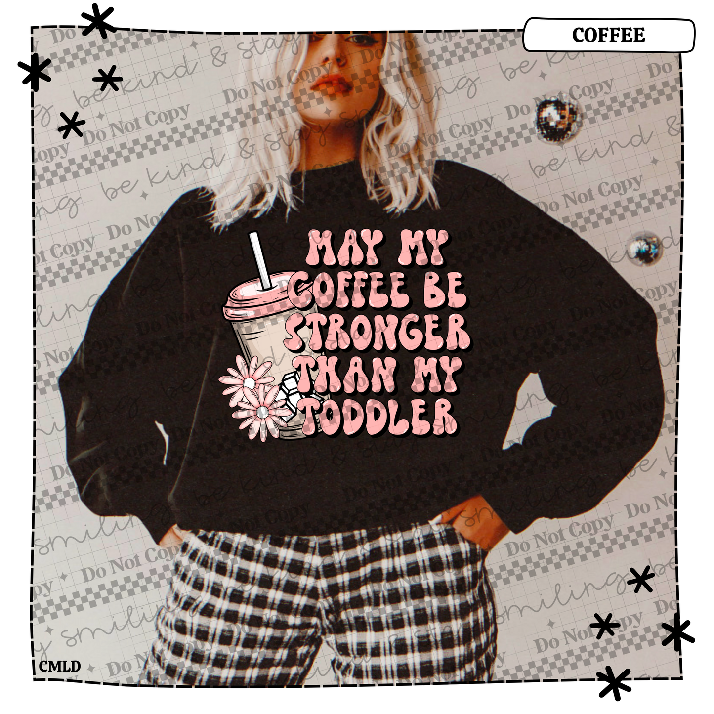May-my-coffee-be-stronger-than-my-toddler