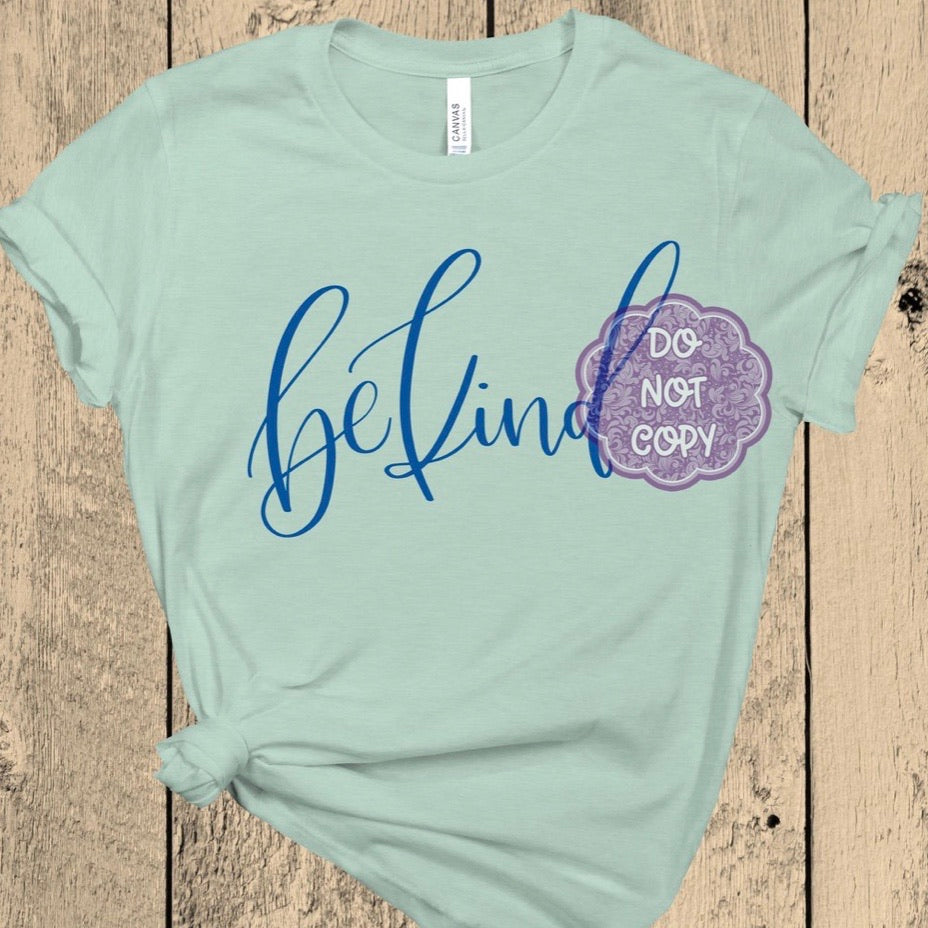 be kind - blue letters