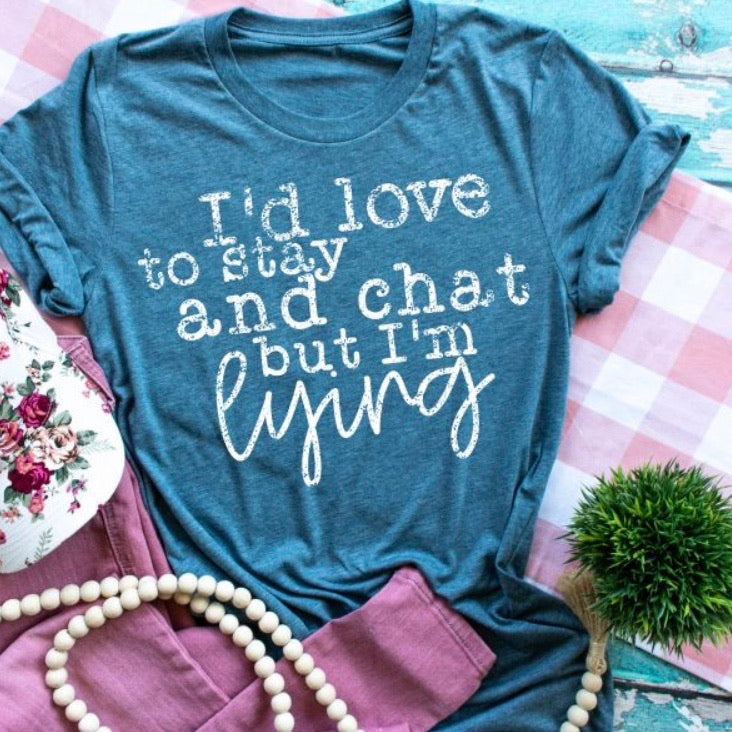 I’d love to stay and chat