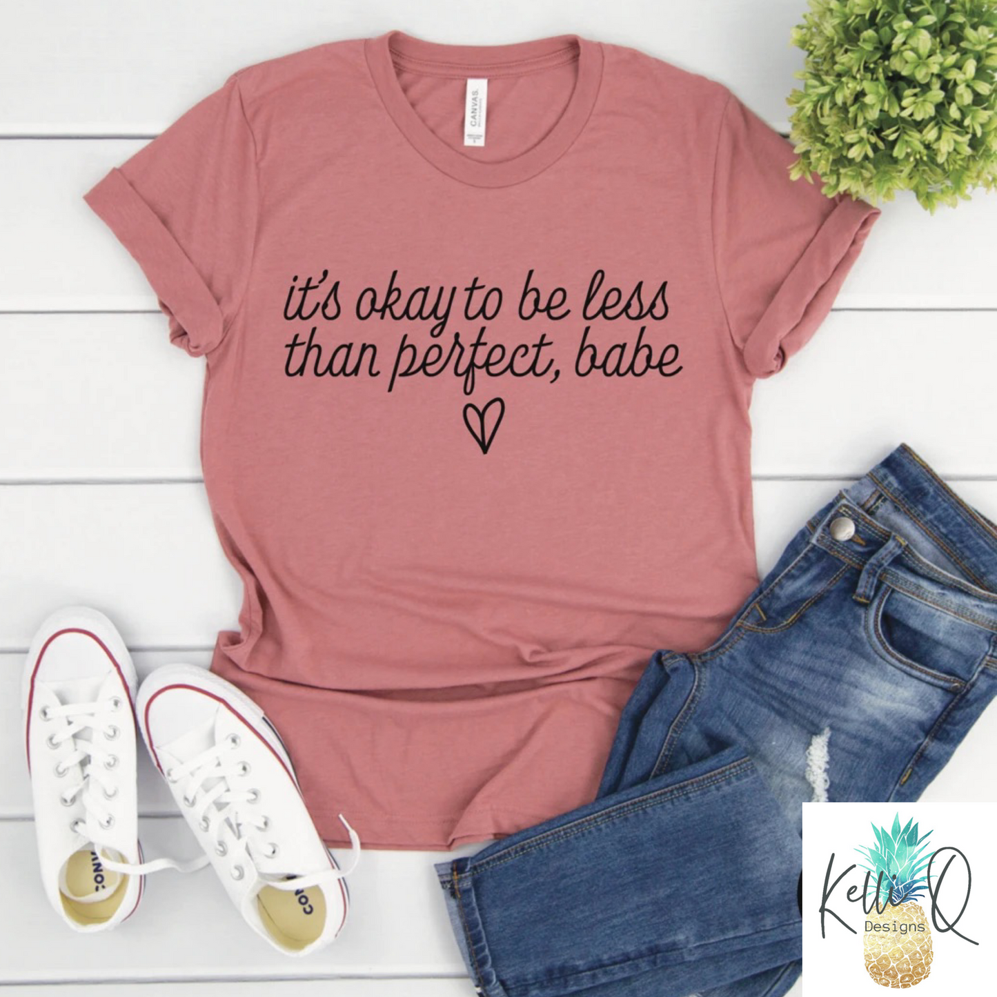 It’s ok to be less than perfect, babe