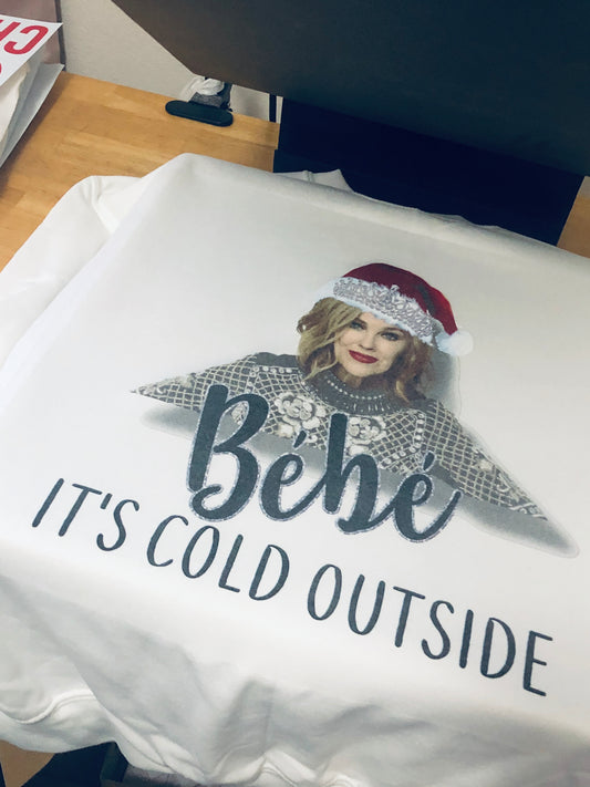 Bebe it’s cold outside
