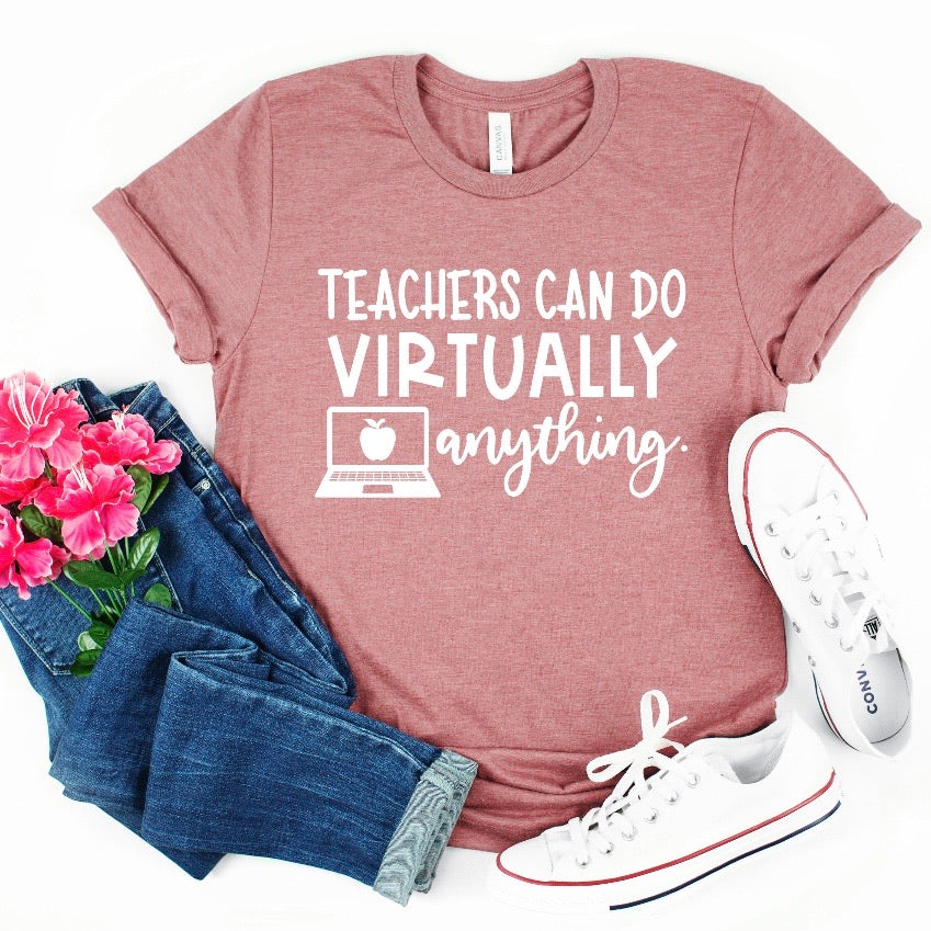 Teachers can do VIRTUALLY anything