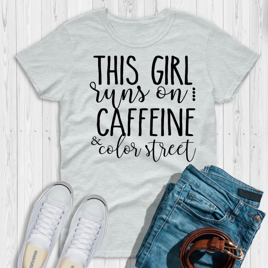 This Girl runs on caffeine & Color Street