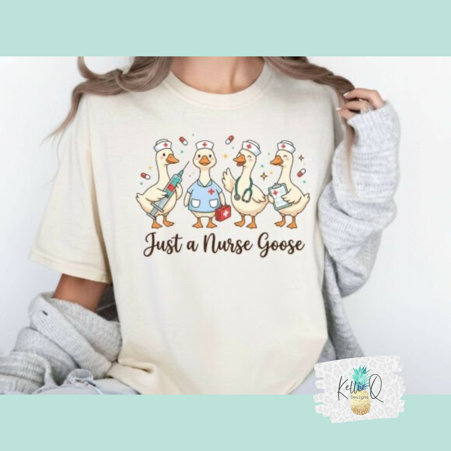 Just A Nurse Goose