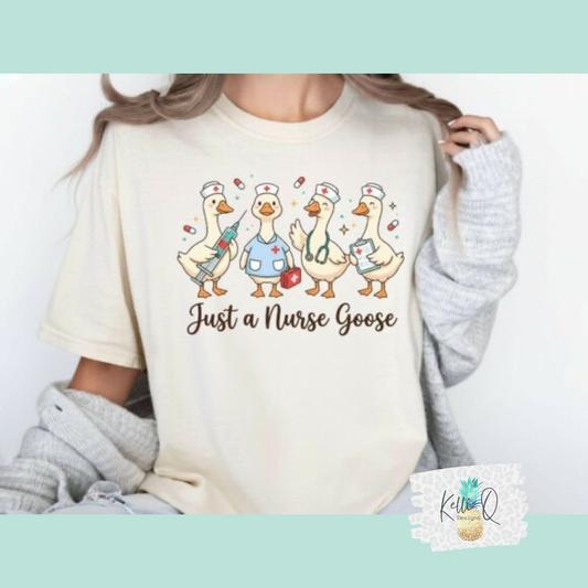 Just A Nurse Goose