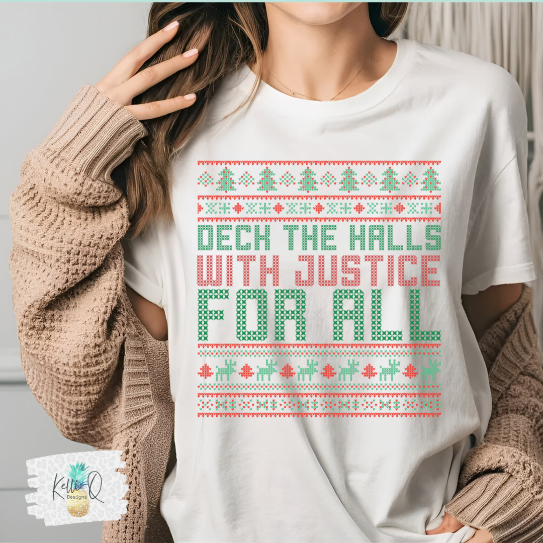 Deck The Halls With Justice For All