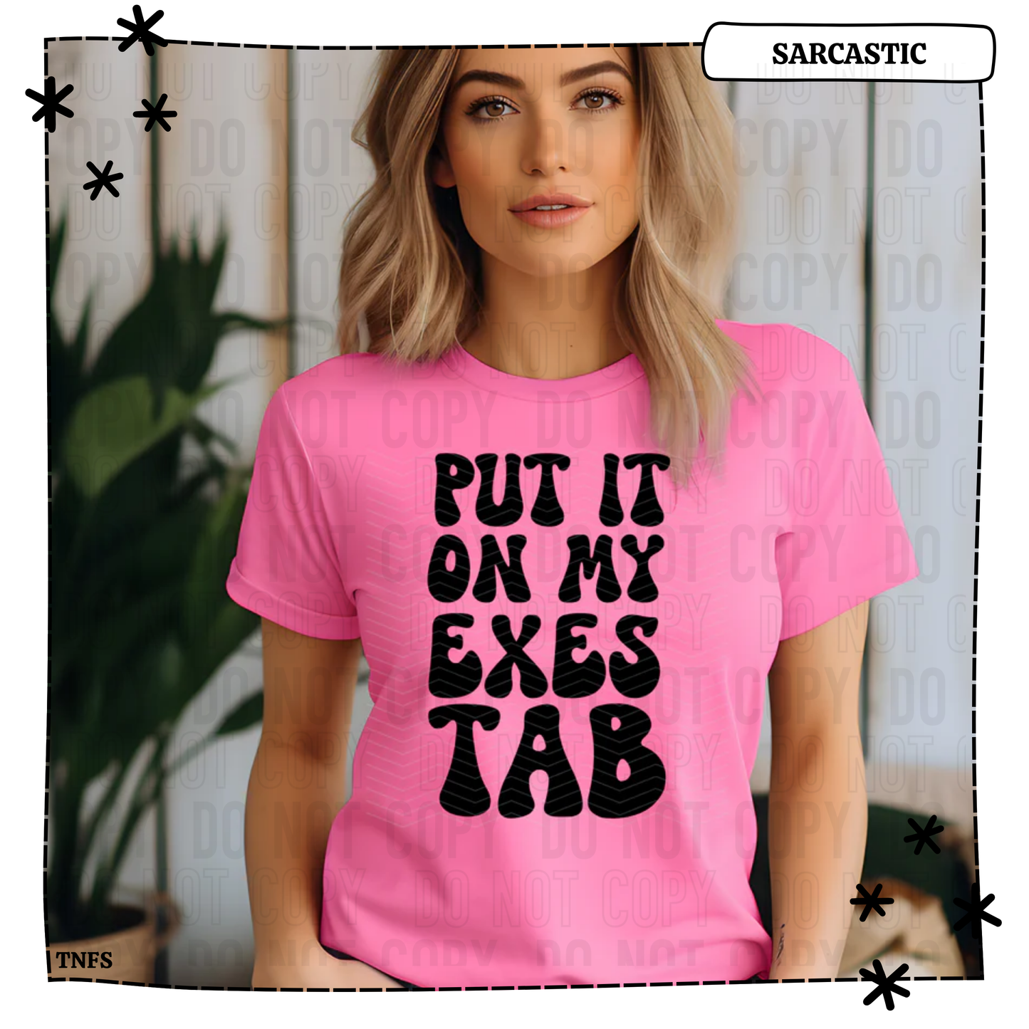 Put It on My Exes Tab