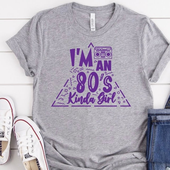 I’m an 80’s kinda girl