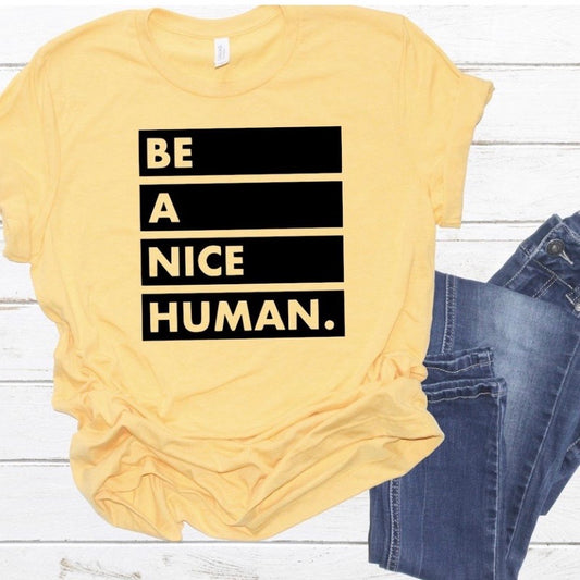 Be A Nice Human