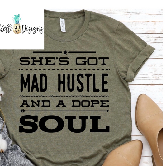 She’s got mad hustle and a dope soul