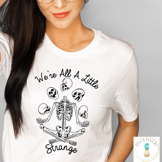 We’re all a little strange